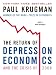 The Return of Depression Economics and the Crisis of 2008