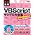 最速攻略 VBScriptサンプル大全集 Windows7/Vista/XP/2000対応
