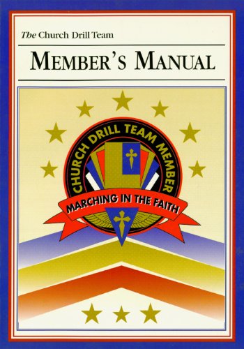 Church Drill Team Member's Manual