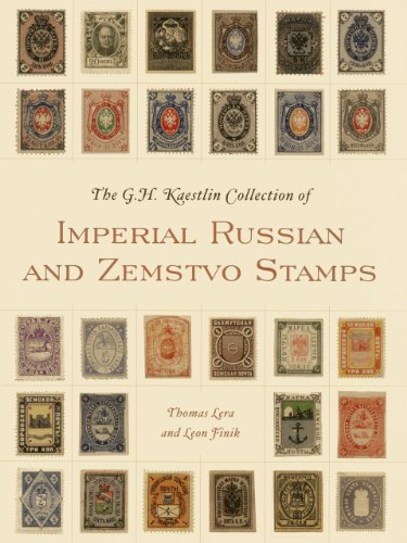 the gh kaestlin collection of imperial russian and zemstvo stamps smithsonian contribution to knowledge