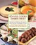 Levana Cooks Dairy-Free: Natural and Delicious Recipes for your Favorite 