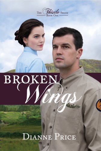 Broken Wings (The Thistle Series Book 1)