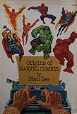 Origins of Marvel Comics [ 1974 ] by Stan Lee (Marvel presents the origins and history of its most famous creations, narrated by Stan (the Man) Lee, Included are the beginnings of The Fantastic Four, The Hulk, Spider-Man, Thor, Dr. Strange)
