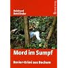 Mord im Sumpf: Revier-Krimi aus Bochum
