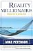 Reality Millionaire: Proven Tips to Retire Rich by Mike Peterson