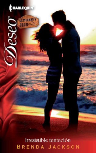 Irresistible tentación (Miniserie Deseo) (Spanish Edition)