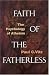 Faith of the Fatherless: The Psychology of Atheism