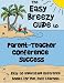 The Easy Breezy Guide to Parent-Teacher Conference Success: A Reference Book to Help ...
