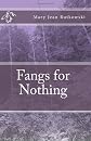 Fangs for Nothing (Volume 1)