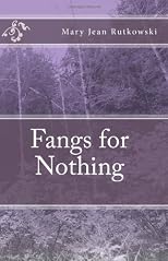 Fangs for Nothing (Volume 1)