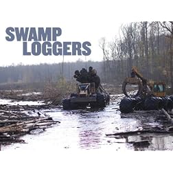 Swamp Loggers Season 3