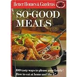 Better Homes And Gardens So - Good Meals (Creative Cooking Library Vol. C3)