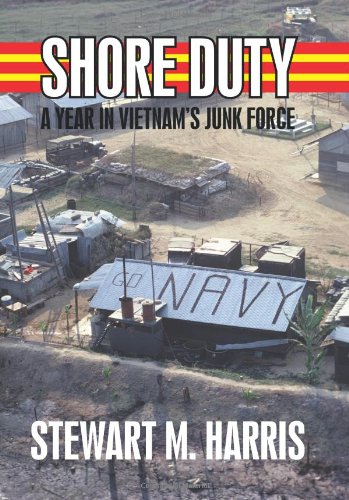 Shore Duty: A Year in Vietnam's Junk Force Image of Shore Duty: A Year in Vietnam's Junk Force