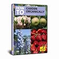 How To Garden Organically [DVD]