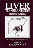 Liver transplantation : the Cambridge - King's College Hospital experience