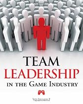 Team Leadership in the Game Industry