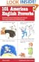 101 American English Proverbs (101... Language Series)