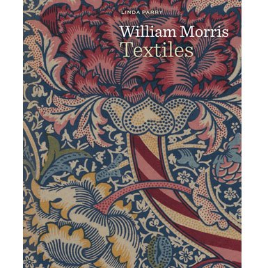 William Morris Textiles (Hardback)