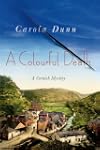 A Colourful Death: A Cornish Mystery...