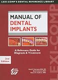 Lexi-Comps Manual of Dental Implants: A Reference Guide for Diagnosis & Treatment (Lexi-Comps Dental Reference Library)