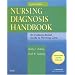 Nursing Diagnosis Handbook: An Evidence-Based Guide to Planning Care