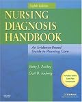 Nursing Diagnosis Handbook: An Evidence-Based Guide to Planning Care (Nursing Diagnosis Handbook)