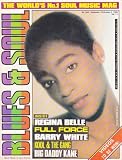BLUES & SOUL MAGAZINE BACK ISSUE #544 REGINA BELLE - FULL FORCE - KOOL & THE GANG - BARRY WHITE & BIG DADDY KANE ALL FEATURE