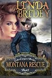 Mail Order Bride - Montana Rescue: Clean Historical Cowboy Romance Novel (Echo Canyon Brides) (Volume 1)