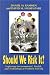 Book Should We Risk It? Exploring Environmental, Health, and Technological Problem Solving