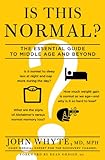 Is This Normal?: The Essential Guide to Middle Age and Beyond