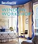 Window Workshop (House Beautiful)