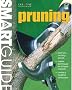 Pruning (Smart Guide (Creative Homeowner))