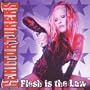 Flesh Is the Law