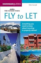 Fly to Let ("Sunday Times" Buying a Property)