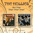 Bus Stop / Stop! Stop! Stop!
