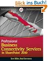 Professional Business Connectivity Services in SharePoint 2010 (Wrox Programmer to Programmer)