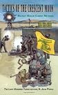 Tactics of the Crescent Moon