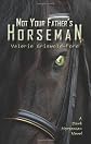 Not Your Father's Horseman
