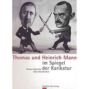 Thomas und Heinrich Mann im Spiegel der Karikatur