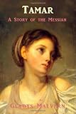 Tamar - A Story of the Messiah