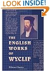 The English Works of Wyclif Hitherto Unprinted