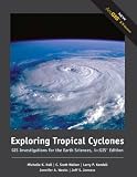Exploring Tropical Cyclones: GIS Investigations for the Earth Sciences, ArcGIS® Edition