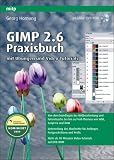 Gimp 2.6 - Praxisbuch mit Workshops und Video-Tutorials (mit DVD-ROM) Bild