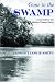 Gone to the Swamp: Raw Materials for the Good Life in the Mobile-Tensaw Delta (Fire Ant Books)