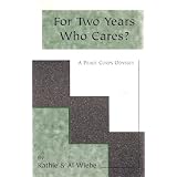 For Two Years Who Cares? A Peace Corps Odyssey