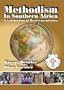 Methodism in Southern Africa: A celebration of Wesleyan Mission