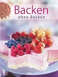 Produkt-Bild: Backen ohne Backen