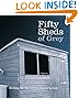 Fifty Sheds of Grey