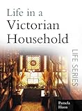 Life in a Victorian household