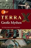 ZDF Terra X. Gro�e Mythen - Helga Lippert